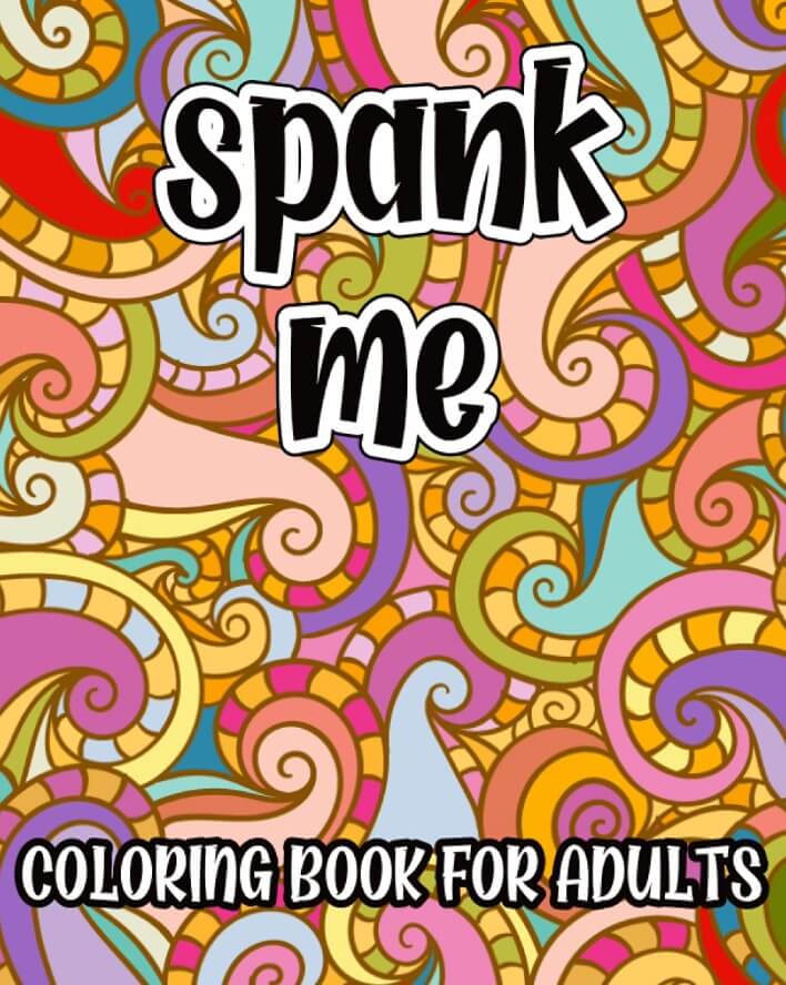 Spanking BDSM Coloring Book For Adults